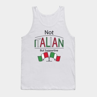 Not Italian But Supportive Tank Top